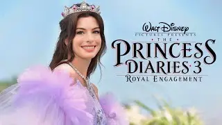 The Princess Diaries 3 Trailer | First Look (2025) | Release Date | Everything We Know So Far!!
