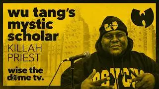Killah Priest: Wu Tang's Mystic Priest