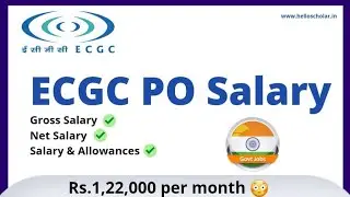 ECGC PO Latest Salary 2022 : Gross and Net In Hand Salary
