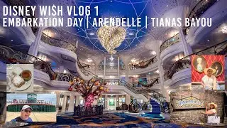 First time Disney Wish Cruise | Embarkation Day | Arendelle | The Bayou | Room Tour !