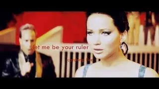 let me be your ruler | Catching Fire