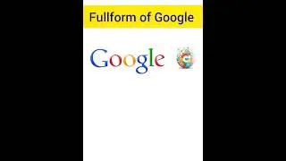 What is the full form of GOOGLE? Fullform of Google 💯#google #youtube #creative #factshorts