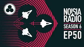 Noisia Radio S06E50