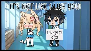It's not like I like you! || Gachaverse