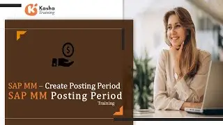 "Step-by-Step Guide to Creating Posting Periods in SAP MM"