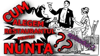 Cum ne alegem locatia pentru nunta? - oferta-nunta ro(Episodul 2)