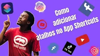 Como Adicionar novos atalhos no App Shortcut #Dicas de IOS