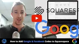 How to Add Google & Facebook Codes to Squarespace