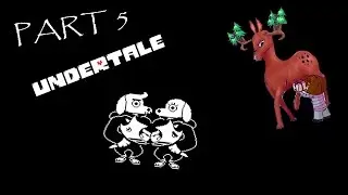 WEIRD PUPPY!!! Undertale part 5