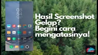 How to Overcome Dark Screenshots on the Latest Xiaomi MIUI 12 2021 By ROBBY Official
