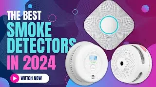 Best Smoke Detectors 2024 | Protect Your Home with Confidence