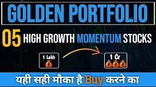 Top 5 Momentum Stocks Portfolio | Momentum stocks to buy now
