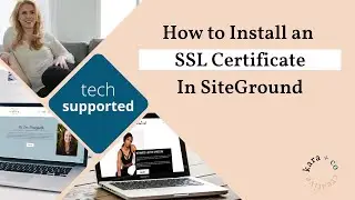 How to Install an SSL Certificate on SiteGround Website 2023