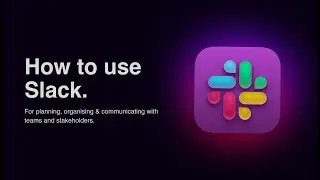 How to use Slack