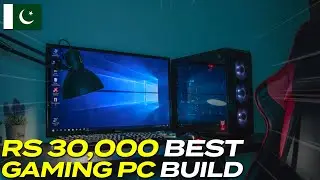 Best Budget Gaming PC Build in 30000 | Rs 30K PC BUILD For Gaming in Pakistan | Urdu/Pakistan 2024