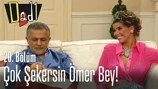 Çok şekersin Ömer Bey! - Dadı 20. Bölüm