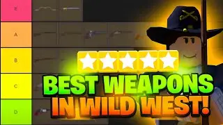 The BEST Weapons in Wild West on Roblox