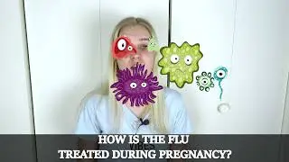 Influenza (Flu) and its Impact on a Woman and Her Baby During Pregnancy