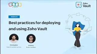 Best practices for deploying and using Zoho Vault