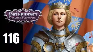 Pathfinder: Wrath of the Righteous - Ep. 116: So Relieved