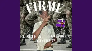 Firme (feat. Kapony 27 & Ganfra 27)
