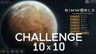 10 x 10 Rimworld Challenge Part 1