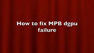 2011 MBP Dedicated GPU Fix