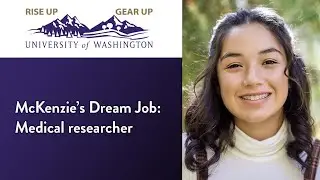 McKenzie’s Dream Job: Medical researcher