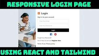Create Responsive Login Using React JS and Tailwind CSS | Form Handling | React js tutorial