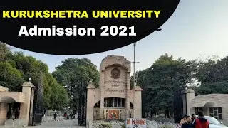 Kurukshetra University Admission 2021..Important Details