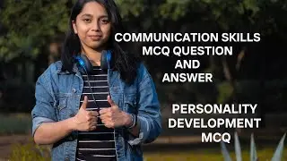 Communication Skills MCQ Question and Answer | Personality Development B.A, B.sc, B.com