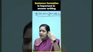 Sentence formation is important in answer writing 