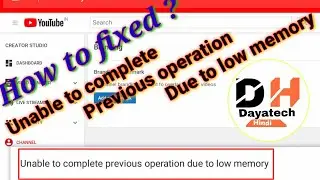 unable to complete previous operation due to low memory॥How to fix॥dayatech hindi