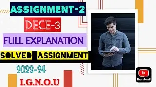 DECE-3 SOLVED ASSIGNMENT 2023-24 | full explanation | tutor marked assignment | ASSIGNMENT-3