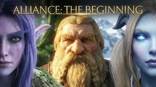 Alliance: The Beginning | World of Warcraft Cinematic