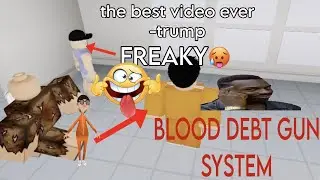 Roblox Blood Debt Gun System is vicious