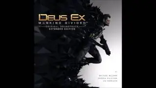 Main Menu Theme - Deus Ex: Mankind Divided (Extended Edition OST)