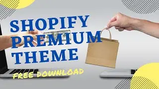 Shopify theme premium best for free download