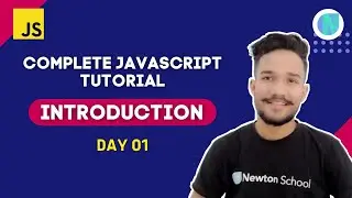 Introduction to JavaScript - Complete JavaScript Tutorial | Coding  Monks | Newton School
