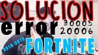 3 *Soluciones* al error 30005 20006 *FORTNITE*