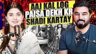 Shadi Kis Umer Me Karni Chayeay | Log Paisa Dekh Kr Shadi Kartay | Nonstop Podcast
