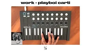 Playboi Carti - Work/Tatted like a mexican Instrumental Remake