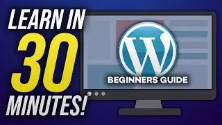 WordPress Tutorial For Beginners - Make A Website In 30 Minutes (2021)