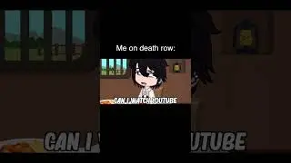 Me On Death Row | Gacha Life Reacts To