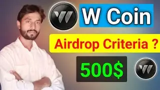 W Coin Airdrop Criteria | W Coin Airdrop Big Update