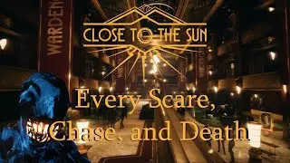Close to the Sun: Every Scare, Chase, and Death