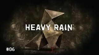 Heavy Rain #06 | Streamcut