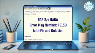 How to Fix Error Message No. F5150 in SAP