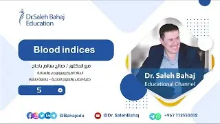5- Blood indices