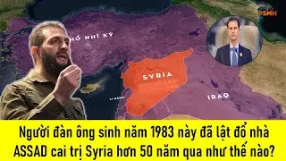 (Mới) Lịch Sử Và Tình Hình Hiện Tại Của SYRIA Như Thế Nào ?